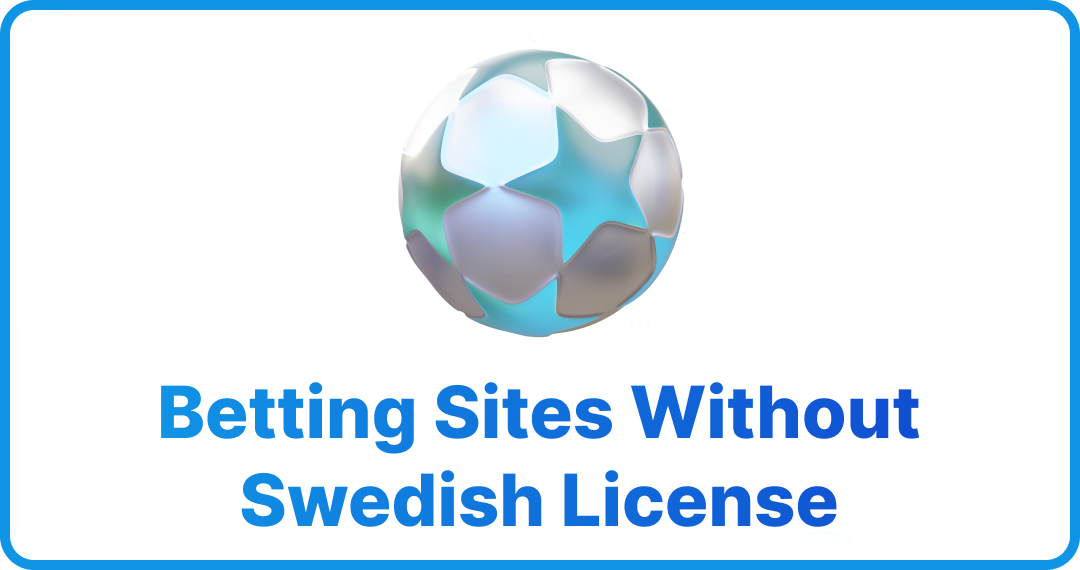 Betting_Sites_Without_Swedish_License